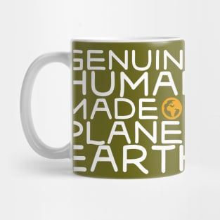 Genuine human made on planet earth Mug